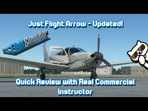 Just Flight Piper Arrow for FS2020 - v4.0 Update, with Real Commercial Instructor!