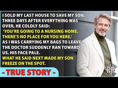 I Sold My Last House to Save My Son — 3 Days Later, He Said ‘You Don’t Belong Here.’ But the Doctor…