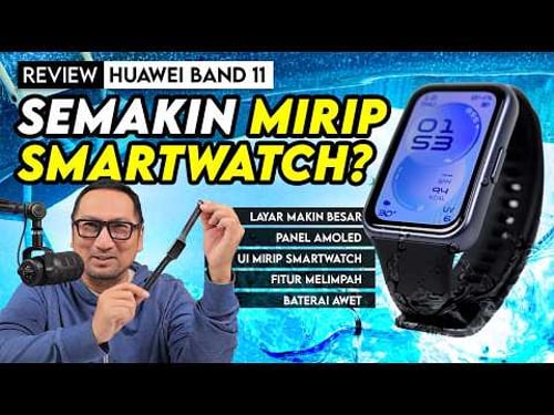 Review Huawei Band 11 | 500 Ribuan tapi Semakin Mirip dengan Smartwatch?