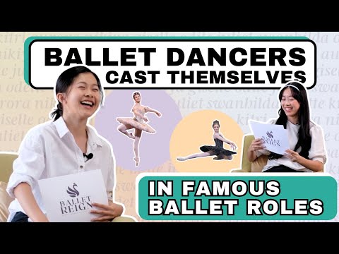 Casting ourselves in FAMOUS BALLET ROLES | Who Would Dance it Better?? | Ballet Reign