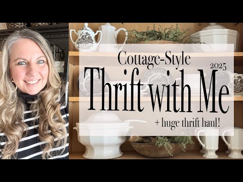 Cottage-Style Thrift with Me + Huge Thrift Haul | 2025