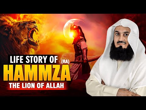 Hazrat Hamza (RA): The Lion of Uhud | Mufti Menk Emotional Lecture