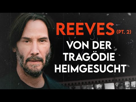 Keanu Reeves: Die unerzählte Geschichte | Biografie Teil 2 (The Matrix, John Wick, Point Break)