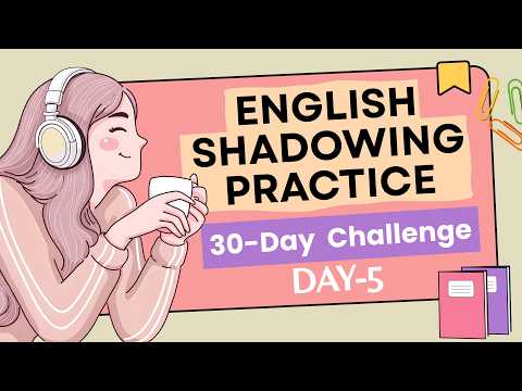 30-Day English Shadowing Challenge β Day 5 | How to Overcome Your Fear of Speaking English | IELTS