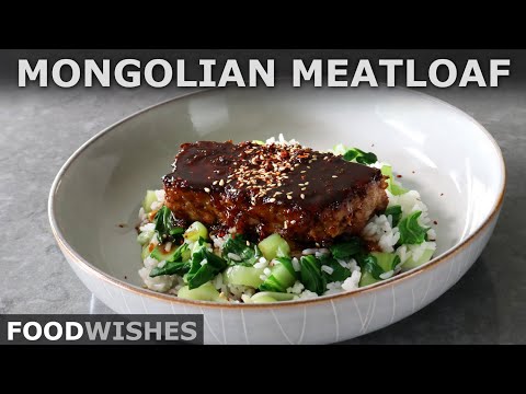 Mongolian Meatloaf | Food Wishes