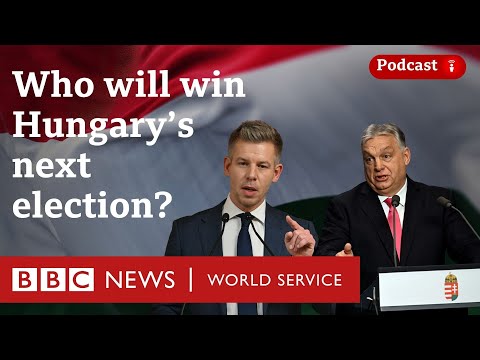 Who will win the next election in Hungary? - World Questions podcast, BBC World Service