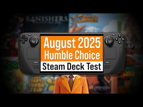 August 2025 Humble Choice on Steam Deck: Persona 5 Royal, Banishers, Sandrock Performance Test
