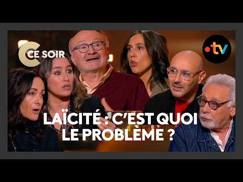 Laïcité : C'est quoi le problème ? (120 ans de la loi de 1905) - C Ce Soir du 8 décembre 2025
