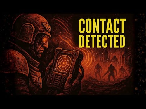 What Happens When the Auspex Scanner Shows the Enemy Getting Closer in Warhammer 40k