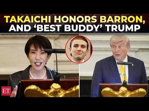 'Donald, it's very clear where he got it': Takaichi shouts out Barron, 'best buddy' Trump at dinner