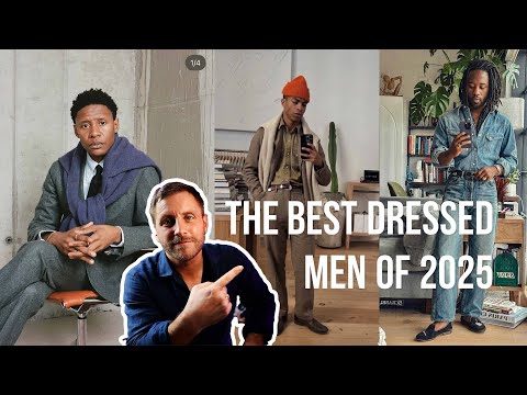 The 10 Best Dressed Men of 2025
