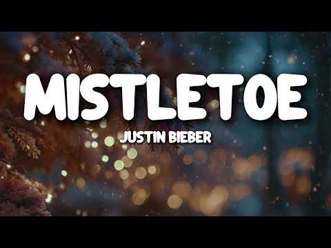 Justin Bieber – Mistletoe (Lyrics)