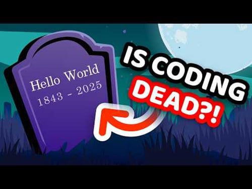 Should you STILL learn programming in 2025?