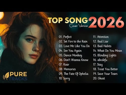 Top Songs Cover HotHit Music Pop Playlist Best Song 2026 πβ¨Best Songs (Pure Tracks)
