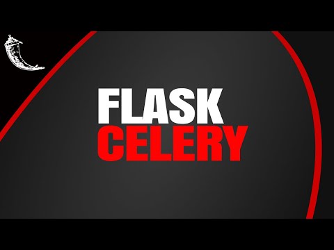 Getting Started With Celery in Flask Apps