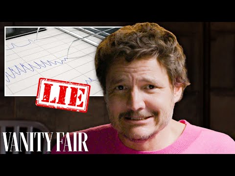 Pedro Pascal Takes a Lie Detector Test | Vanity Fair