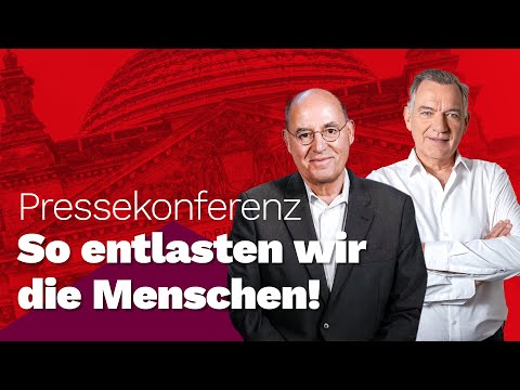 Gregor Gysi und Jan van Aken: So will Die Linke die Menschen entlasten!