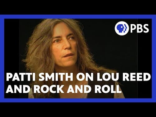 Patti Smith on Lou Reed and rock and roll | American Masters | PBS
