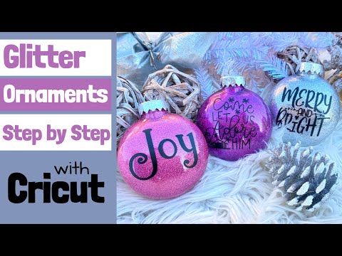 GLITTER ORNAMENTS using POLYCRYLIC with CRICUT / DIY PERSONALIZED CHRISTMAS ORNAMENTS