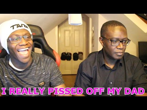 I Really Pissed Off My Dad