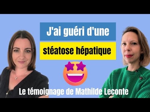 Comment j'ai guéri de la maladie du foie gras - témoignage @moncombatcontrelasteatoseh181