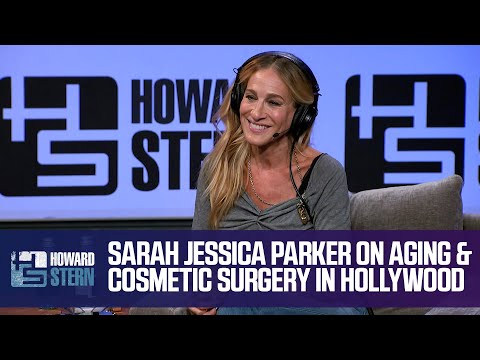 Sarah Jessica Parker Talks Plastic Surgery and Aging in Hollywood