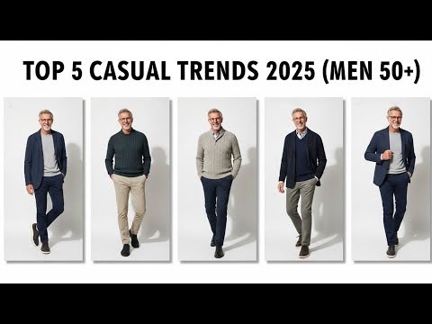 5 Casual Style Trends Every Man Over 50 Should Wear in 2025