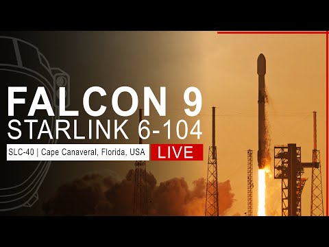 SpaceX Launches Starlink 6-104 Mission from Cape Canaveral, Florida