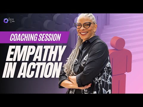 Empathy in Action: A Coaching Session