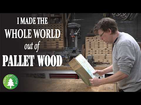 I Made the Whole World out of Pallet Wood