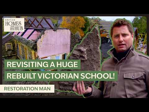 Revisit: You Won’t Believe This Welsh Victorian School Makeover! | Restoration Man | S3 EP15