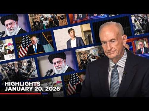 Highlights from BillOReilly.com’s No Spin News | January 20, 2026