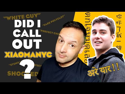 Was I calling out XiaomaNyc for false 'Perfect Chinese' / Polyglot Claims in Videos?