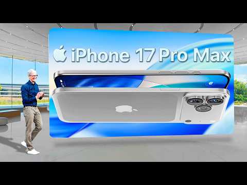 iPhone 17 Pro Max Release Date and Price - 6 BIGGEST LEAKS!