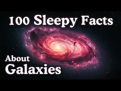 The Most Relaxing Galaxy Facts to Fall Asleep To — Dreamy Science