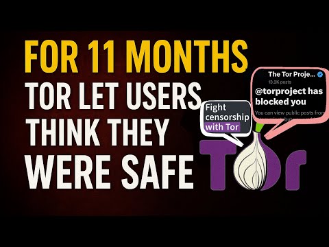 For 11 Months, Tor Let Users Think They Were Safe