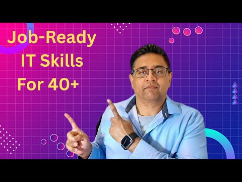 Job-Ready IT Skills for 40+ Beginners