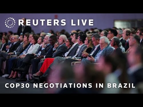 LIVE: COP30 negotiations in Brazil's rainforest city of Belem
