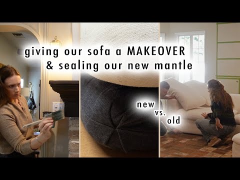 giving our SOFA a MAKEOVER & sealing our new mantle | MaCenna Lee