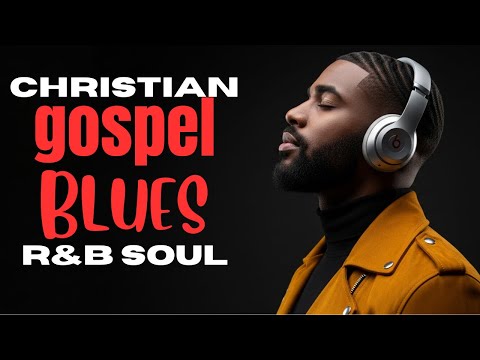 Soul Healing in Jesus’ Presence Vol.4 | Soulful Gospel R&B Worship Music for Healing & Peace