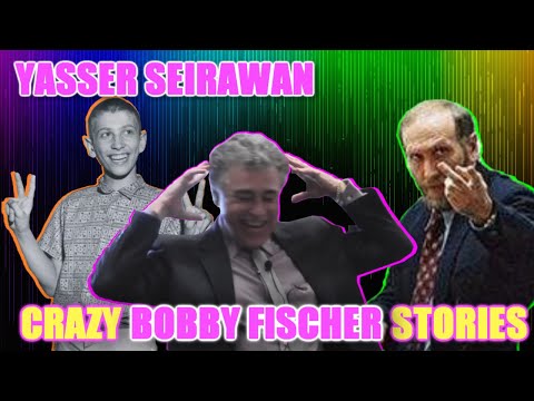 Yasser Seirawan Tells Crazy Bobby Fischer Stories