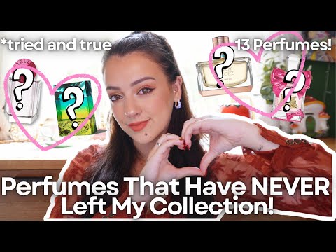 Perfumes I Have NEVER And Will NEVER Declutter! ALL TIME FAVORITES!