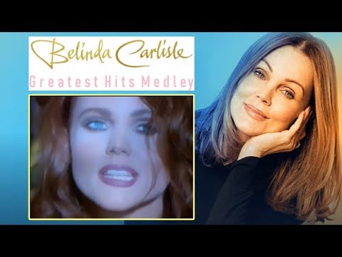 Belinda Carlisle - Greatest Hits Medley (Video Mix)(HD)