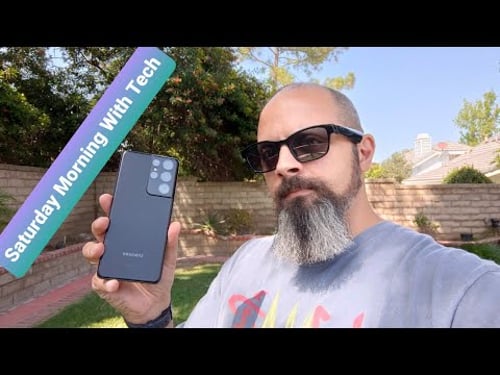 Saturday Morning With Tech ep 69 - Samsung Galaxy S21 Ultra After 3 months, ASUS ZenFone 8 specs