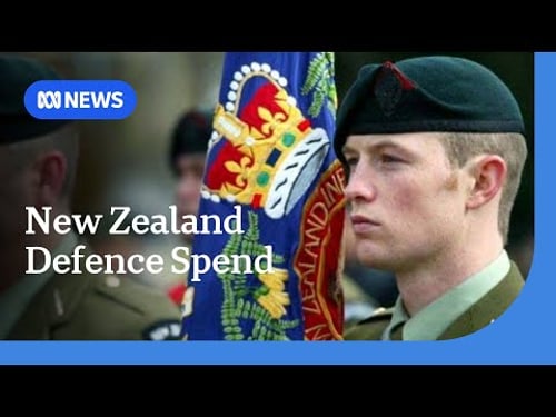 China threat prompts New Zealand to spend $8b on defence | ABC NEWS