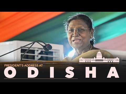 President's address at the inauguration & laying of foundation stones for various projects at Odisha
