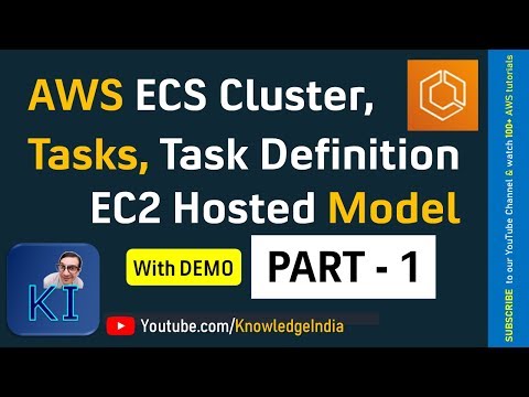 AWS ECS Part-1 | ECS Cluster DEMO | Tasks, Task Definition | EC2-hosted ECS Cluster