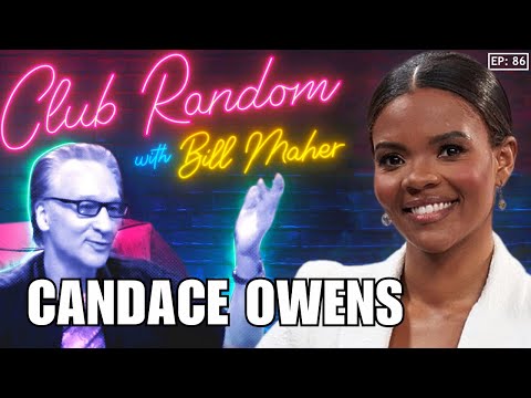 Candace Owens | Club Random with Bill Maher