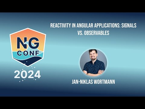 Reactivity in Angular Applications: Signals vs. Observables |Jan-Niklas Wortmann | ng-conf 2024