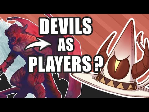 how to ACTUALLY use Devils in D&D